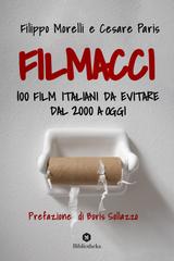 Filippo Morelli, Cesare Paris – Filmacci (2023)