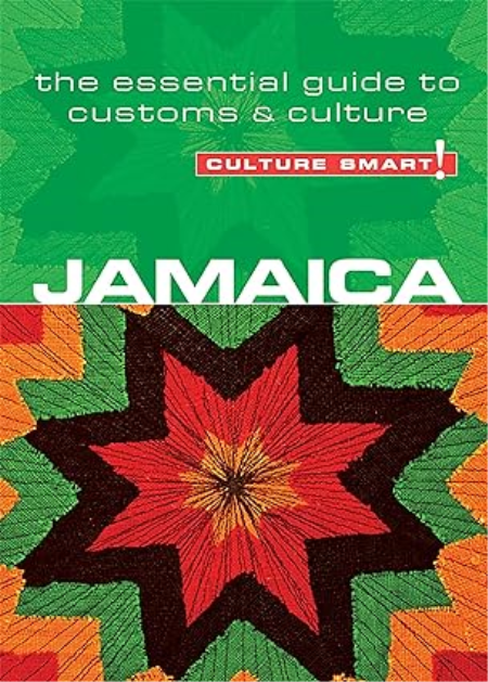 Jamaica - Culture Smart!: The Essential Guide to Customs & Culture