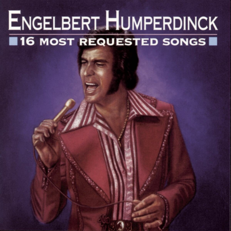 Engelbert Humperdinck – 16 Most Requested Songs (1996)