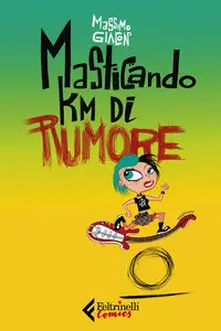 Masticando Km Di Rumore