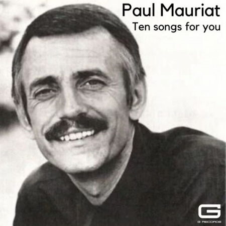 Paul Mauriat - Ten songs for you (2020)