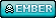 Ember