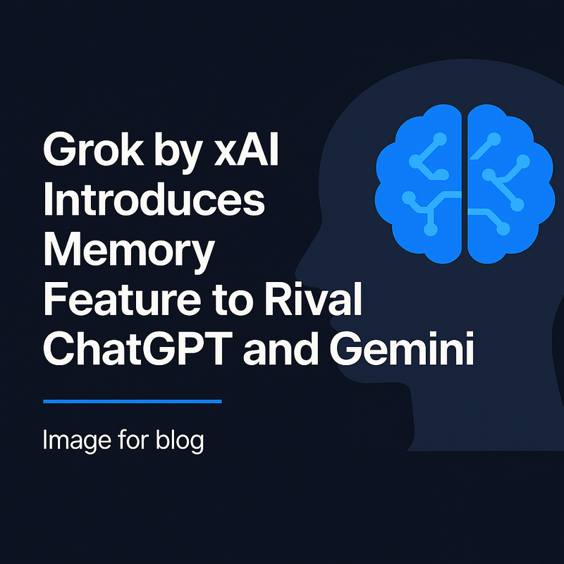 Grok by xAI Introduces Memory Feature to Rival ChatGPT and Gemini