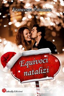 Francesca Palamara - Equivoci natalizi (2018)