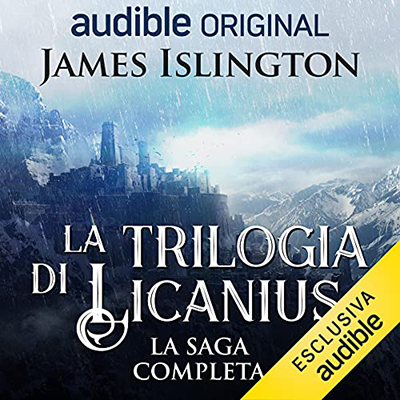 James Islington - La trilogia di Licanius꞉ Serie completa (2021) (mp3 - 128 kbps)
