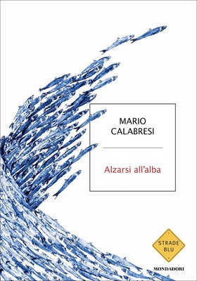 Mario Calabresi - Alzarsi all’alba (2025)
