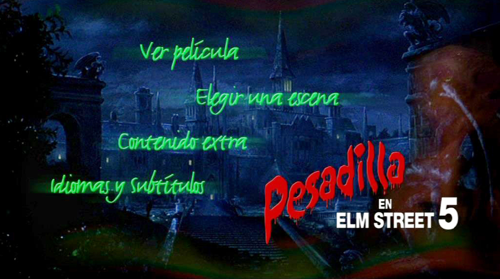 A NIGHTMARE ON ELM STREET 5 THE DREAM CHILD MENU - Pesadilla en Elm Street 5: El niño de los sueños [1989] [Terror] [DVD9] [PAL] [Leng. ESP/ENG] [Subt. ESP/ENG]
