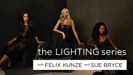 The Portrait Masters - The Lighting Series with Felix Kunze and Sue Bryce [UPDATED 2021]