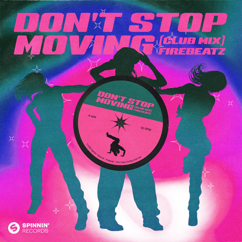 Firebeatz – Don't Stop Moving (Extended Club Mix)