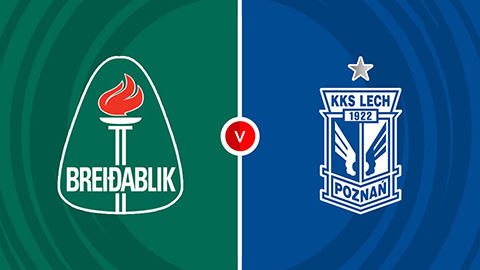 Soi kèo tài xỉu, phạt góc trận Breidablik vs Lech Poznan, 01h30 ngày 31/07
