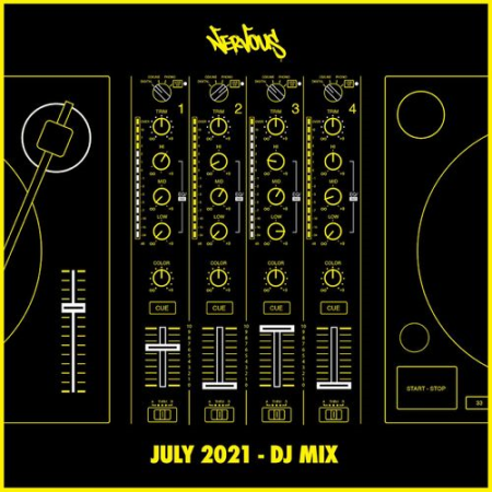 VA - Nervous July 2021 (DJ Mix) (2021)
