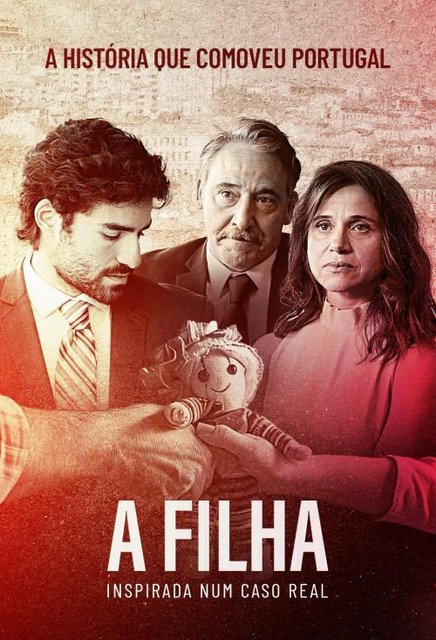 Serie - A Filha .TVI .2024 .720P .MP4 . Prtfr