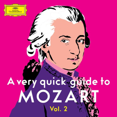VA - A Very Quick Guide to Mozart Vol. 2 (2023)