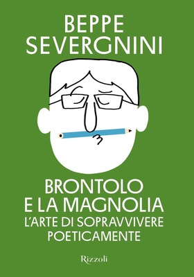 Beppe Severgnini - Brontolo e la magnolia (2026)