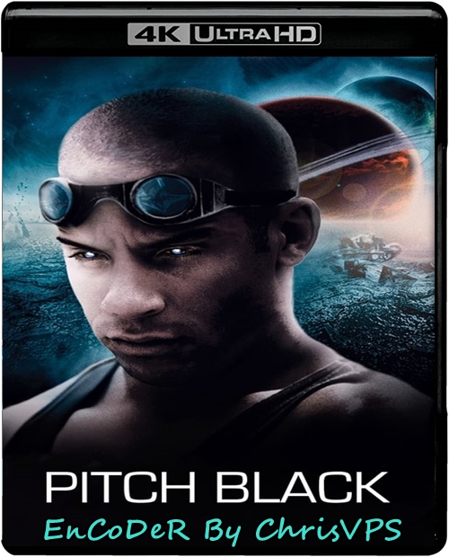 Pitch Black (2000) MULTI.OPEN.MATTE.HDR.2160p.BluRay.DTS.HD.MA.AC3-ChrisVPS / LEKTOR i NAPISY