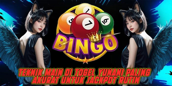 Teknik Main di Togel Yunani Paling Akurat untuk Jackpot Rutin