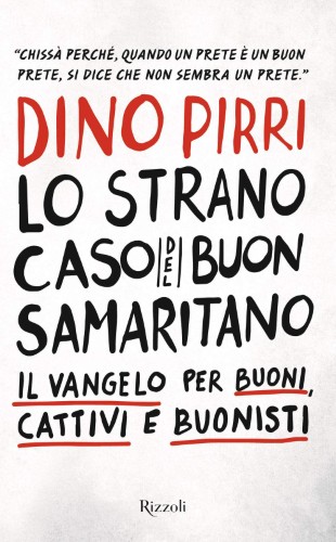 Dino Pirri - Lo strano caso del buon samaritano (2021)