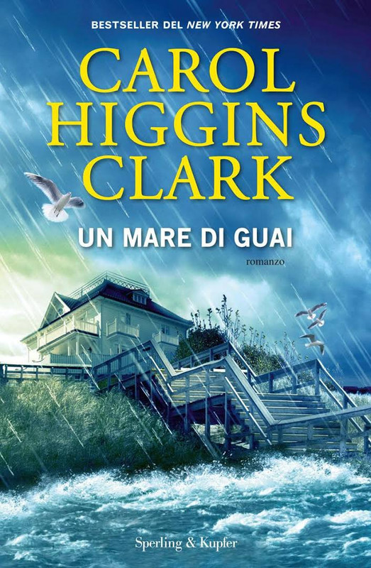 Carol Higgins Clark - Un mare di guai (2011)