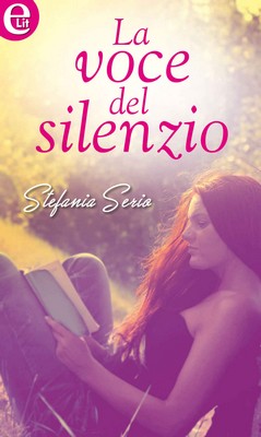 Stefania Serio - La voce del silenzio (2017)