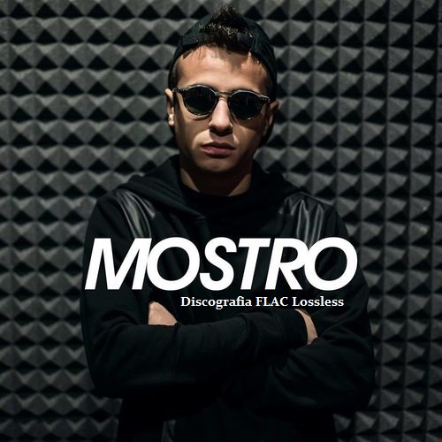 Mostro - Discografia Lossless [7CD, Alta Qualità] (2019) FLAC