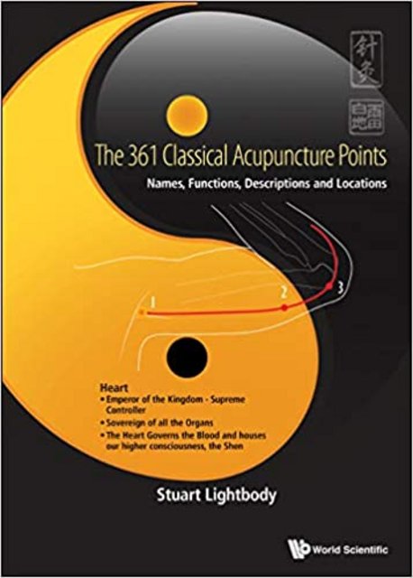 The 361 Classical Acupuncture Points: Names, Functions, Descriptions and Locations (True PDF)