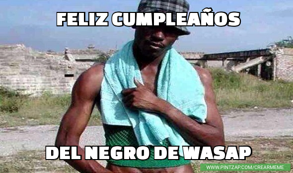 1519169602_feliz-cumpleanos-del-negro-de-wasap
