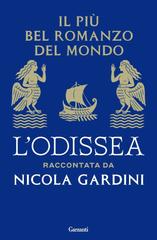 Nicola Gardini – Il più bel romanzo del mondo. L’Odissea raccontata da Nicola Gardini (2025)