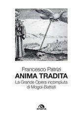 Francesco Patrizi – Anima tradita (2025)