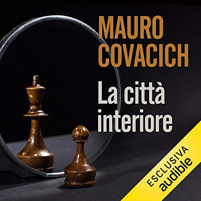 Mauro Covacich - La città interiore (2020) (mp3 - 128 kbps)