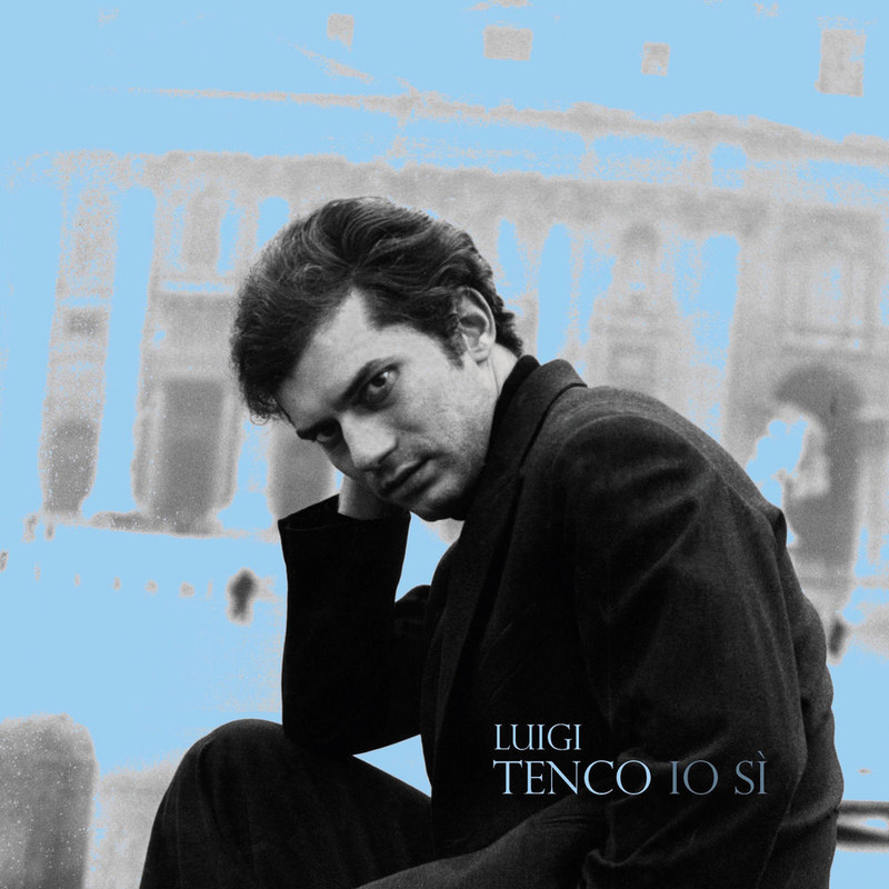 Luigi Tenco - Io Si [Album] (2018) .flac