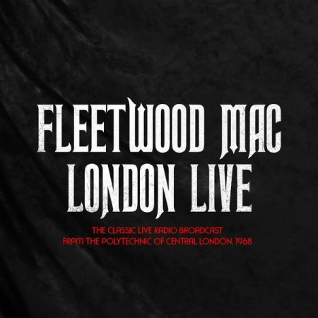 Fleetwood Mac  Fleetwood Mac London Live (2022)