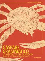 Gaspare Grammatico – La mentalità del granchio (2026)