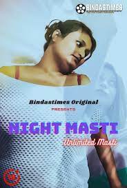 Night Masti 2021 BindasTimes