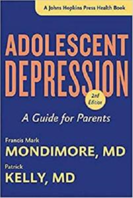 Adolescent Depression (A Guide for Parents)