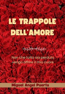 Miguel Angel Puerta - Le trappole dell'amore (2023)