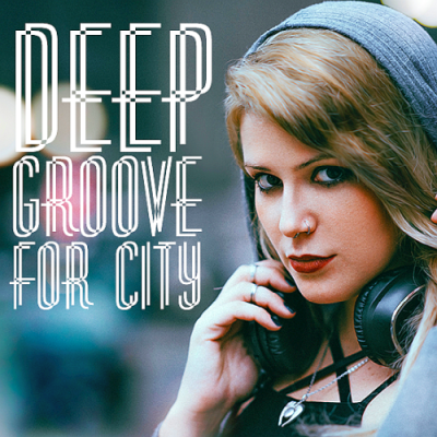 VA - Deep Groove For City (2019)