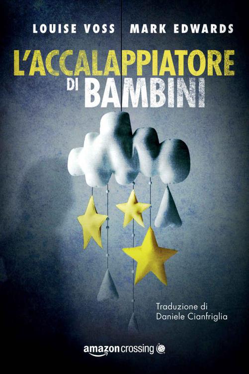 Mark Edwards, Louise Voss - L'Accalappiatore di bambini (2017)