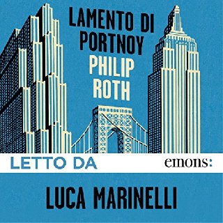 Philip Roth - Lamento di Portnoy (2017) .mp3 - 160 kbps