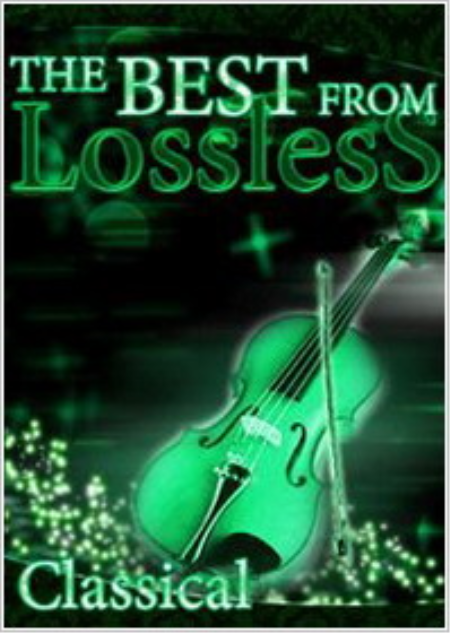 The Best From LosslesS - Classical (2010) FLAC-Tracks / Lossless