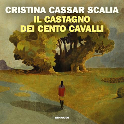 Cristina Cassar Scalia - Il Castagno dei cento cavalli (2024) (mp3 - 128 kbps)