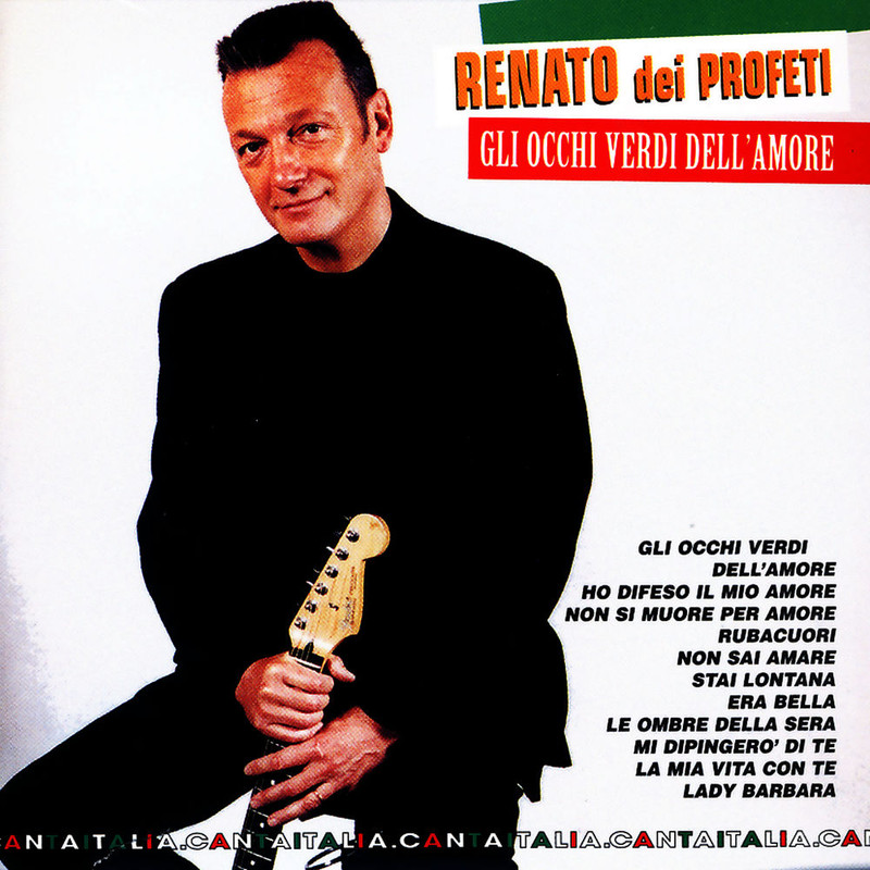 Renato Dei Profeti - Gli Occhi Verdi Dell'Amore - Cantaitalia (Album, Duck Record, 1994) mp3 320 Kbps