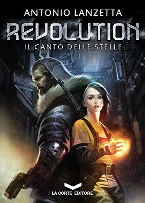 Antonio Lanzetta - Revolution. Il canto delle stelle (2015)