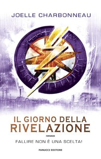 Joelle Charbonneau - The Testing Vol. 3. Giorno della rivelazione (2020)