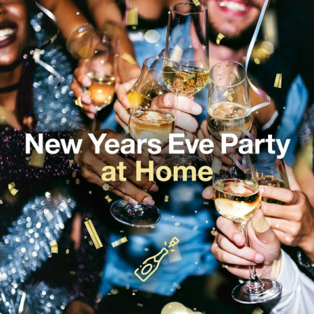 Various Artists - New Years Eve Party At Home (Explicit) (2020)