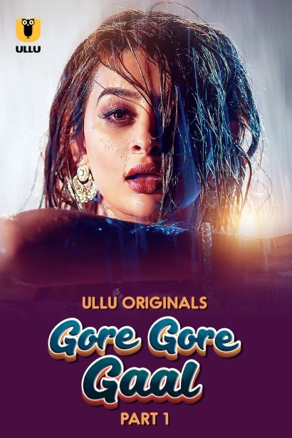 Gore Gore Gaal Part-1 (2025) Ullu Hindi Originals Web Series HDRip X264 AAC 1080p | 720p | 480p | Download
