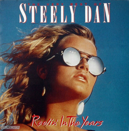 Steely Dan – The Very Best Of Steely Dan - Reelin' In The Years (1985)