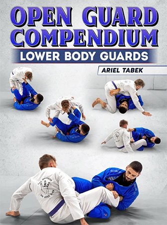 BJJ Fanatics - Open Guard Compendium Lower Body Guards: Leg Entanglements & Crab Ride