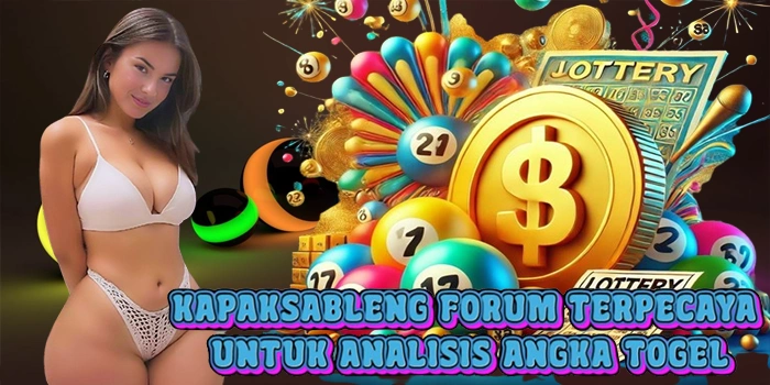 KAPAKSABLENG Forum Terpecaya Untuk Analisis Angka Togel