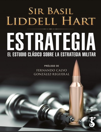 Estrategia. El estudio clásico sobre la estrategia militar - Sir Basil Liddell Hart (PDF + Epub) [VS]