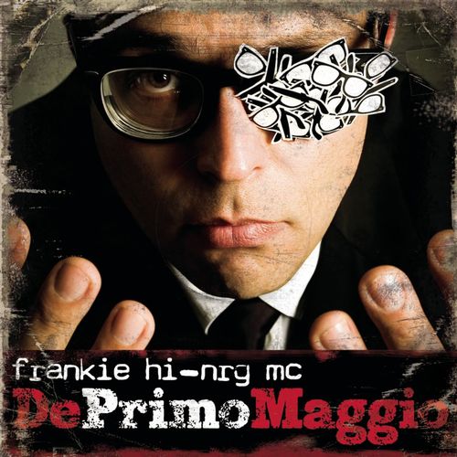 Frankie Hi-NRG MC - Deprimomaggio Deluxe Edition [Album] (2008) .mp3 -320 Kbps